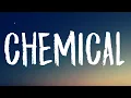 Download Lagu Post Malone - Chemical (Lyrics)