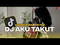 Download Lagu DJ AKU TAKUT - REPVBLIK [REMIX BOOTLEG] || DROP BARUDAK BANDUNG!!