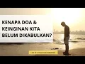 Download Lagu 4 ALASAN KENAPA DOA KAMU BELUM DIKABULKAN