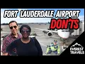 DON TS of the Fort Lauderdale Airport FLL Florida