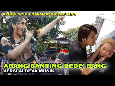 Download MP3 ABANG BANTING DEDE' BANG Versi ALDEVA MUSIK DANGDUT JALANAN LOMBOK TERBARU