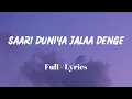 Download Lagu Saari Duniya Jalaa Denge - Lyrics || Extended Full Song || B Praak || Animal || SF LYRICS HUB ||