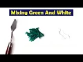 Download Lagu Mixing Green And White - What Color Make Green And White - Mix Acrylic Colors