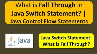 What is Fall Through in Java Switch Statement Java Control Flow Statements Java Tutorial