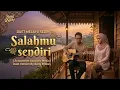 Lagu DUET MELAYU SEDIH | Salahmu Sendiri - Cut Rani Auliza (Acoustic Cover) Bang Brokey