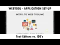 Web Tooling - Text Editors vs IDE s