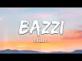Bazzi - I.F.L.Y. (Lyrics)