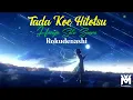 Download Lagu Tada Koe Hitotsu (ただ声一つ) [Hanya Satu Suara] - Rokudenashi || Lirik dan Terjemahan Indonesia