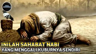 Download Kisah Sedih Sahabat Nabi Yang Menggali Kuburnya Sendiri | Abu Sufyan bin Al Harits MP3