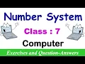 Number System Lesson EXERCISES Class - 7 Computer Question and Answers Number System Quiz
