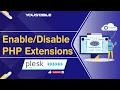 How to Enable or Disable PHP Extensions in Plesk YouStable