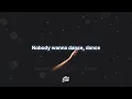 Tinashe - Nobody Wanna Dance Anymore (Lyrics)