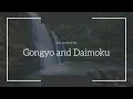 Lagu 20 minute Gongyo and Daimoku