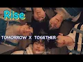 Rise/TOMORROW X TOGETHER【FAN MV】