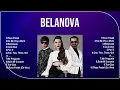 Download Lagu 2025 MIX ~ B E L A N O V A  ~ Nonstop Mejores Canciones