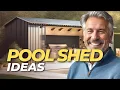 10 Pool Shed Ideas That Will Transform Your Pool Space