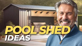 10 Pool Shed Ideas That Will Transform Your Pool Space