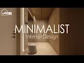 Mastering MINIMALISM Is Minimalist Design the Secret to a Stress-Free and Aesthetic Home