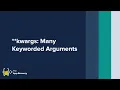 Kwargs - Many Keyword Arguments 100 Days of Code The Complete Python Pro Bootcamp for 2022
