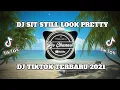 Dj Tiktok Terbaru 2021 !! Dj Sit Still Look Pretty x Solo Solo🎶Viral Tiktok 2021