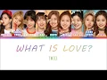 Download Lagu TWICE (트와이스) - What is Love? [Color Coded Lyrics/Han/Rom/Eng]