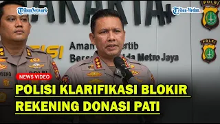 POLISI KLARIFIKASI Soal Blokir Rekening Donasi Pati, Cuma Tunda Transaksi❓
