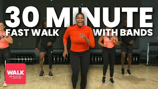 Walking Exercise | 30 Minute FAST Walk With Bands