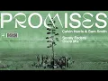 Calvin Harris, Sam Smith - Promises (Sonny Fodera Disco Mix) (Audio)