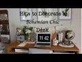 HOW TO STYLE A Bohemian Chic Desk