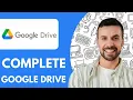 Complete Google Drive Tutorial For Beginners - 2025 | How To Use Google Drive