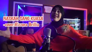 Download NASKAH SANG KUASA~NISA SABYAN (cover) BY RIZZONA BRILLIA MP3