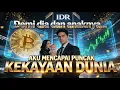 Lagu Demi dia dan anaknya... aku mencapai puncak kekayaan dunia.