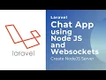 Laravel Chat App using Node JS and Web sockets Create NodeJS Server Fullstack Dev