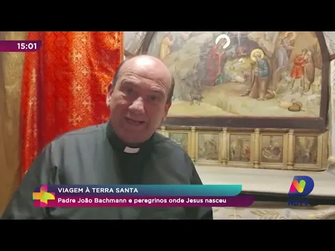 Viagem à Santa Terra: Padre João Bachmann e peregrinos onde Jesus nasceu