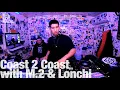 Lagu Coast 2 Coast with M.2 \u0026 Lonchi @TheLotRadio  12-15-2022