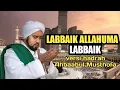 Download Lagu LABBAIK ALLAHUMA LABAIK || HABIB SYECH feat AHBAABUL MUSTHOFA KUDUS