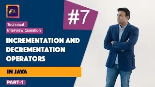 Incrementation and Decrementation operators in Java technical interview questions Part 1