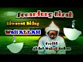 Download Lagu Senandung Syair‼️Kisah Kehidupan Wali Allah||Syeikh Abdul Wahab Rokan Rah.a||#PejalanSepiLangkat