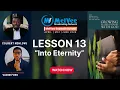 Melvee Sabbath School Into Eternity - Lesson 13