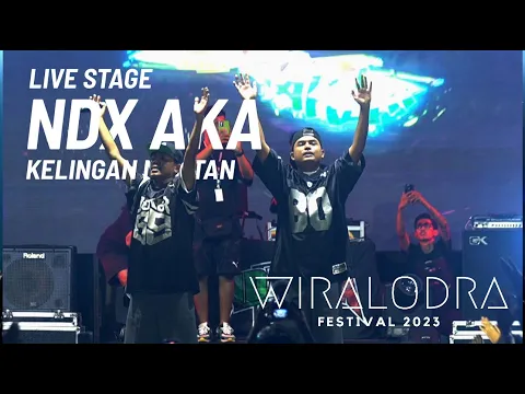 Download MP3 NDX AKA - Kelingan mantan + party halal Live at WIRALODRA FESTIVAL 2023