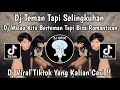 Download Lagu DJ WALAU KITA BERTEMAN TAPI BISA ROMANTISAN | DJ TEMAN TAPI SELINGKUHAN  VIRAL TIKTOK 2024 !!