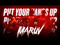 Download Lagu MARUV - Put Your Hands Up (Official Dance Video)