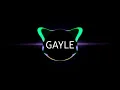 Gayle - abc (The Wild Remix)