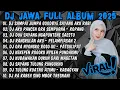 DJ JAWA FULL ALBUM 2025 - DJ SAMPAI JUMPA GOODBYE SAYANG AKU RABI🎶DJ TAMU UNDANGAN X ROPANG X SABAR 