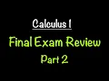 Calculus 1 Final Exam Review Part 2 Behind the Scenes with Professor V