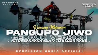 dj pangupo jiwo style keroncong bwi x gedruk pargoy jaranan dorr campursari viral