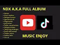 Download Lagu NDX AKA FULL ALBUM TERBARU VIRAL /  CINTA TAK TERBATAS WAKTU