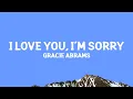 Download Lagu @GracieAbrams - I Love You, I'm Sorry (Lyrics)