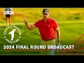 2024 U S Amateur Championship Final Jose Luis Ballester vs Noah Kent Full Broadcast
