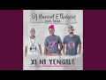 Lagu Xini Yengile (feat. Tanya) (Reprise Mix)
